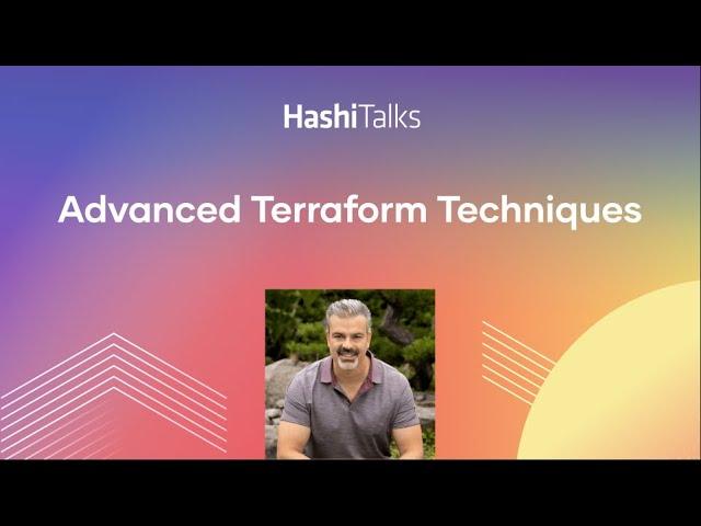 Advanced Terraform Techniques