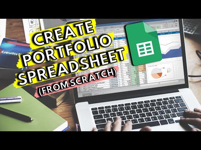 How to Create A Simple Beginner Investment Tracker Using Google Sheets (Built From Scratch)