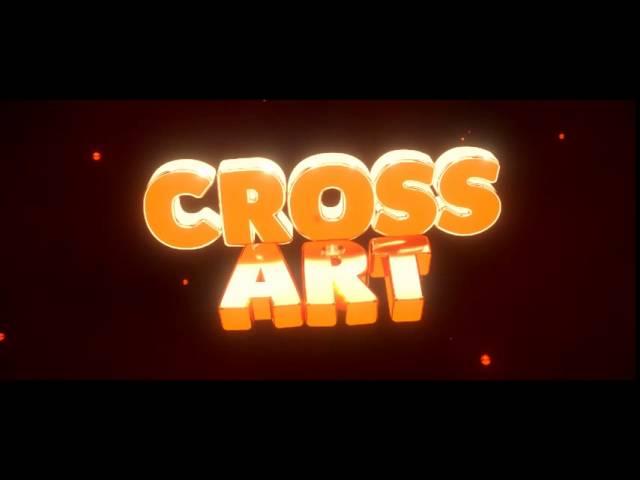 New intro for my channel CROSSart (HD)