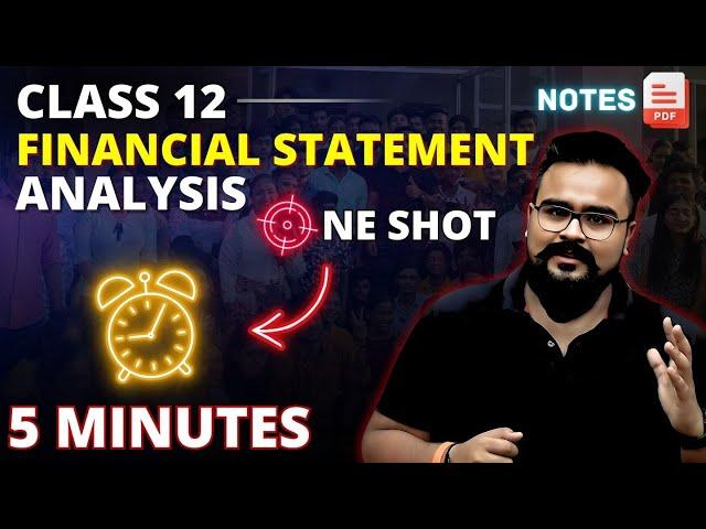 FINANCIAL STATEMENT ANALYSIS class 12 ONE SHOT | accounts | GAURAV JAIN