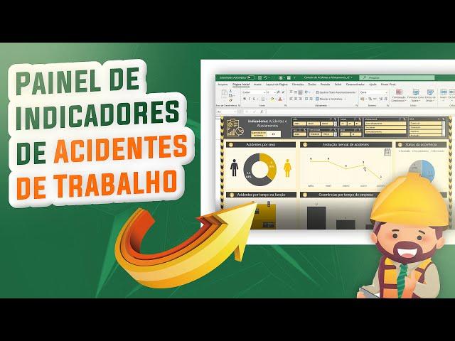 Dashboard - Painel de Indicadores -  Acidentes de Trabalho - Video Tutorial - Demonstração