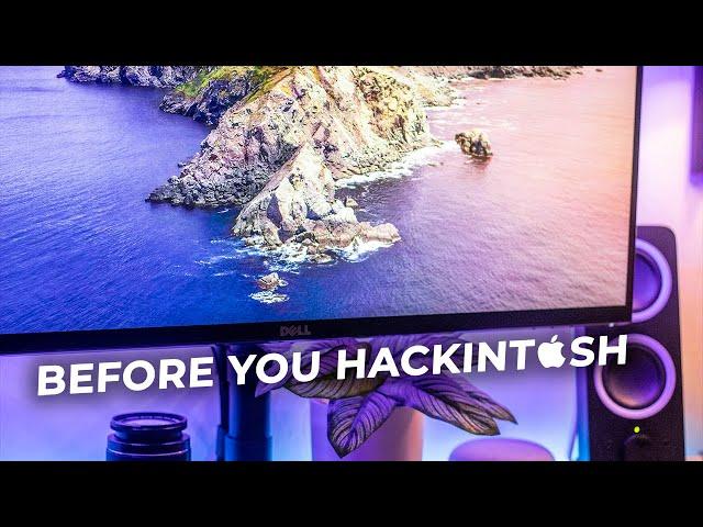 Before You Hackintosh - Compatibility, Process, and Future of Hackintoshing