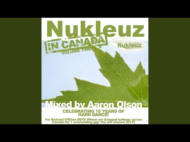 Nukleuz In Canada Vol 2: Mixed by Aaron Olson (DJ Mix)