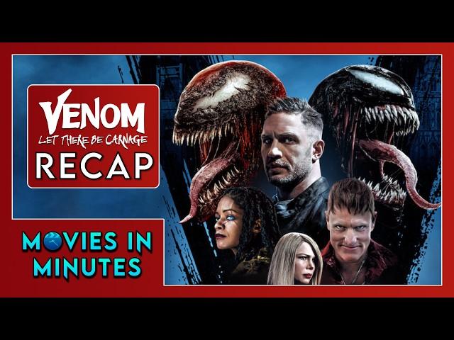 Venom: Let There Be Carnage in Minutes | Recap