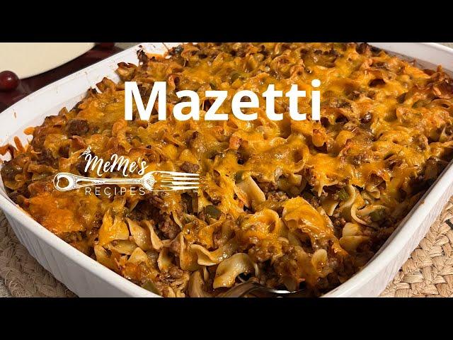 MeMe's Recipes | Mazetti