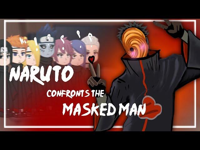 AKATSUKI REACT TO NARUTO PART2(THE MASK MAN)|shippuden||gacha club||