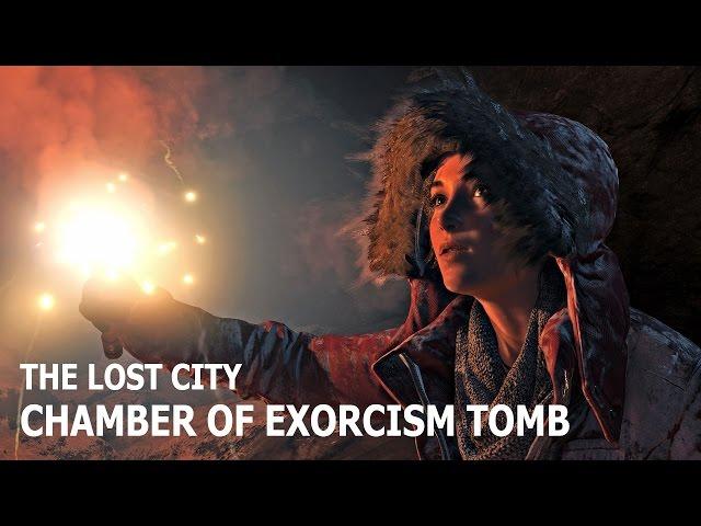 Rise of the Tomb Raider - The Lost City - Chamber of Exorcism Tomb