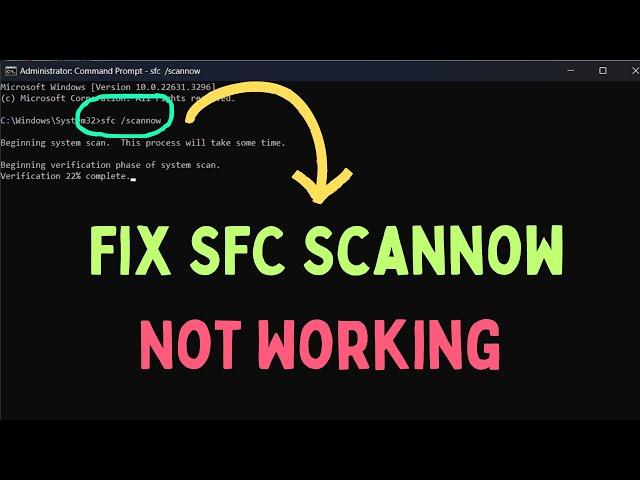 How to Fix SFC Scannow Not Working in Windows 11