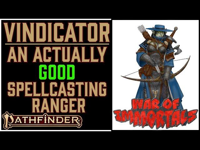 Why the Vindicator is Awesome in Pathfinder 2e Remaster's War of Immortals