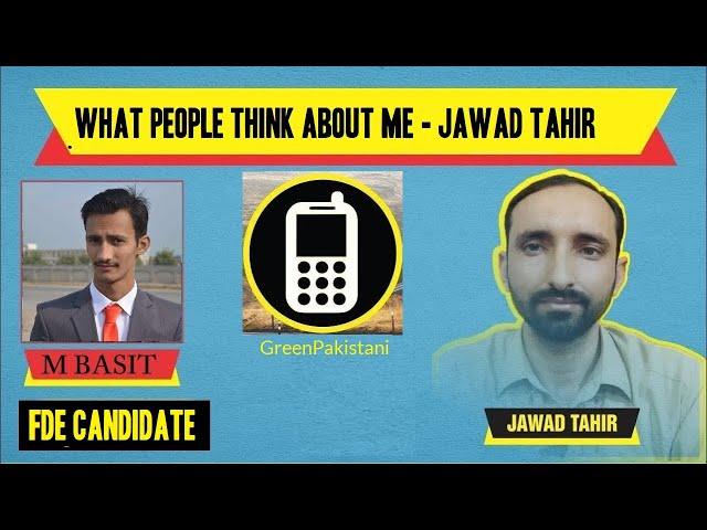 What People Think About Me | Feedback From Viewers About Jawad Tahir GreenPakistani