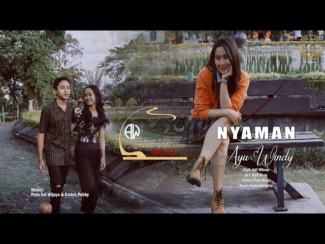 NYAMAN - AYU WINDY // Official Music Video