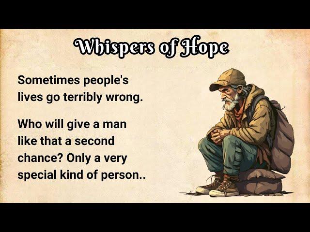 Improve your English ⭐ English Short Story - Whispers of Hope