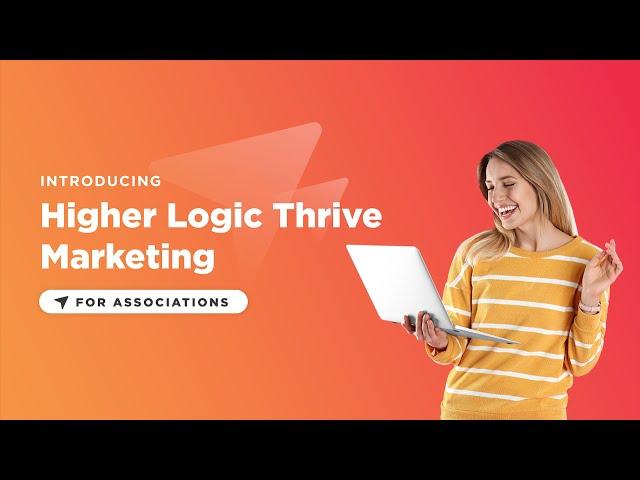 Higher Logic Thrive Marketing Product Overview Australia