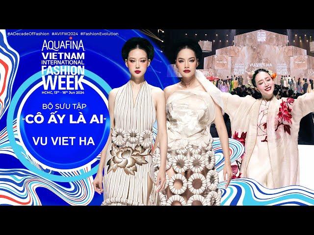 Vu Viet Ha Full Collection | Aquafina Vietnam International Fashion Week 2024