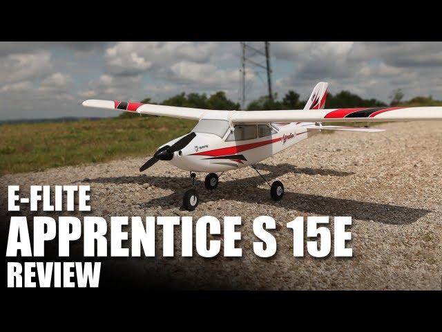 Flite Test - E-Flite Apprentice S 15e - REVIEW