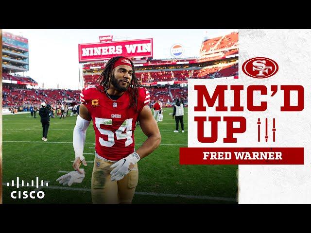 Mic'd Up: Fred Warner Takes the 49ers to Dub City