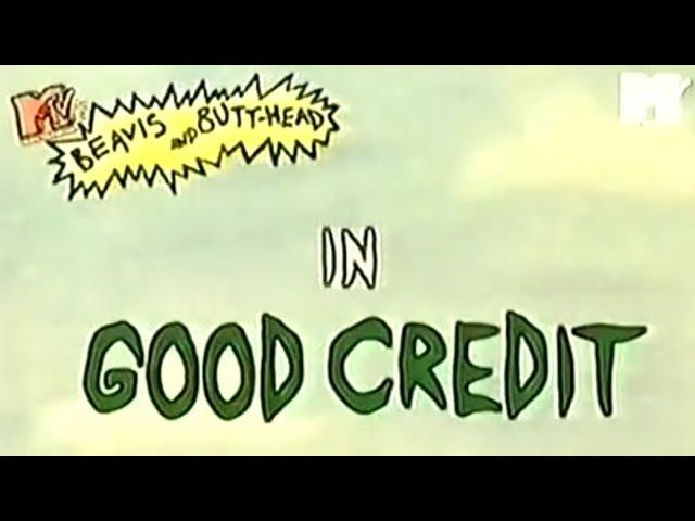 Beavis And Butthead - Good Credit (FULL EPISODE)