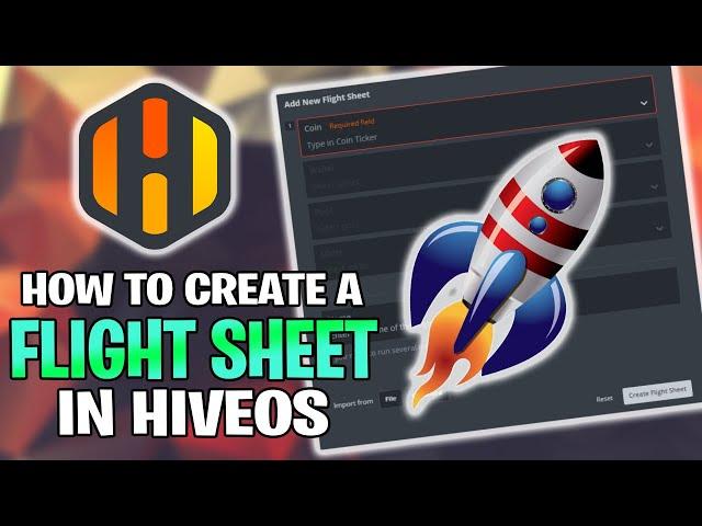 How to Create a Flight Sheet in HiveOS