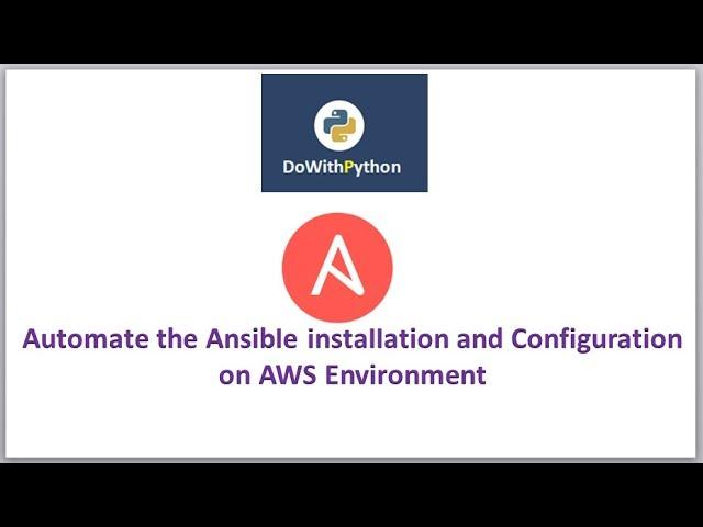 DevOps-Ansible | video - 6 | Automate the Ansible Installation and Configuration with  Scripting