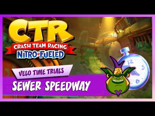 Sewer Speedway - Velo Time Trial (1:52:58) | Crash Team Racing Nitro-Fueled