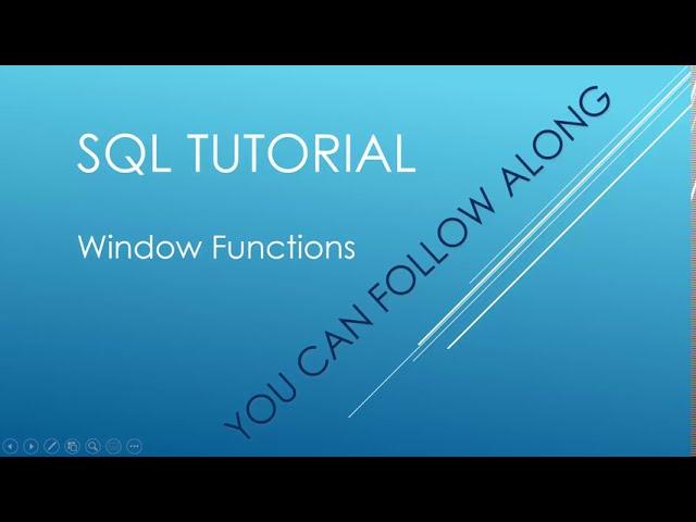 SQL Tutorial - Window Functions (Follow Along)