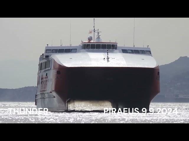 THUNDER noon arrival at Piraeus Port