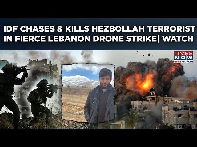 IDF Chases & Kills Hezbollah Arms Smuggler| Dramatic Drone Strike On Lebanon-Syria Border| Watch