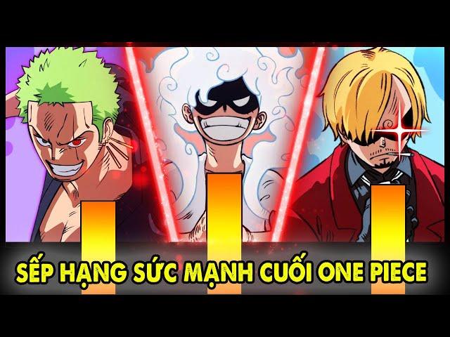 Xếp Hạng Sức Mạnh Băng Mũ Rơm Cuối One Piece