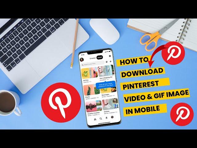 Pinterest Video Download  | How To Download Pinterest Video & GIF Image in mobile  (or) System