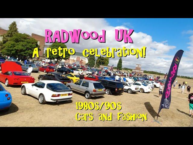 RADwood UK was amazing! 80s/90s Retro Celebration