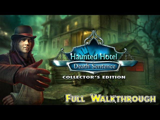 Let's Play - Haunted Hotel 7 - Death Sentence - Full Walkthrough