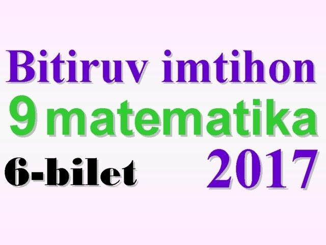 Matematika 9-sinf 6-bilet     Algebra Geometriya