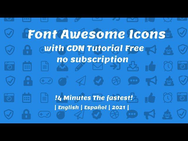 Font Awesome Icons CDN Tutorial Free No Subscription | 4 Minutes Fastest | English | Español | 2021