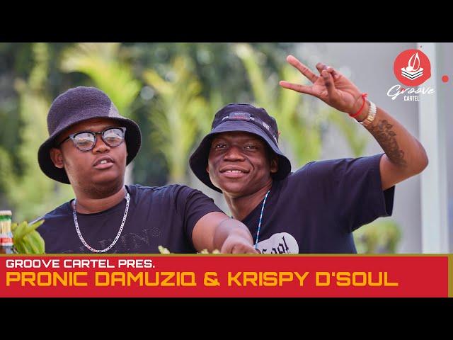 Amapiano | Groove Cartel Presents Pronic DaMuziq & Krispy D’Soul