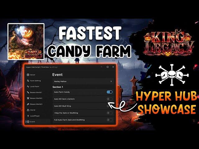  King Legacy Script/Hack Hyper Hub | Fastest Auto Farm Candy with Bring Mobs (Mobile & PC)