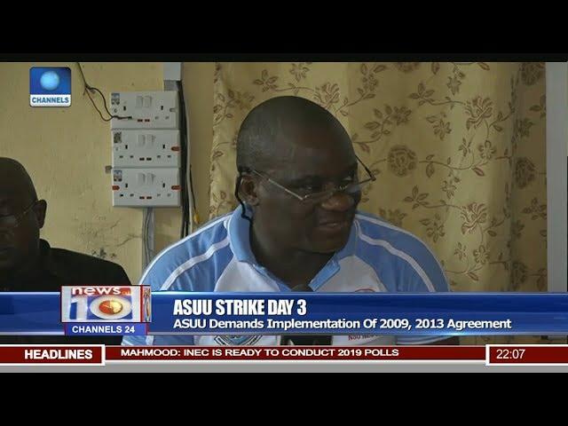 News@10: ASUU Demands Implementation Of 2009, 2013 Agreement 16/08/17 Pt 1