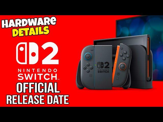 Nintendo Switch 2 Official Release Date and Hardware Details | Nintendo Switch 2 Trailer