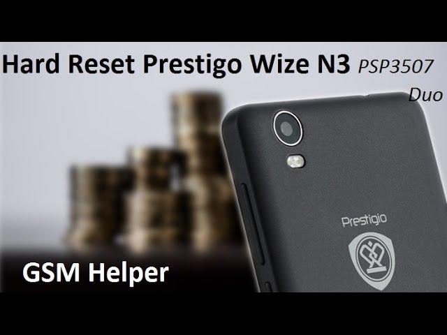 Hard Reset  Prestgo Wize N3  PSP3507 Duo | Восстановление