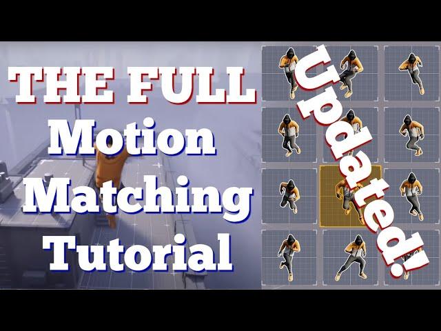 The Full Motion Matching Tutorial  W500 Animations/ Walk, Crouch, Jump, TurnInPlace | UE5.4