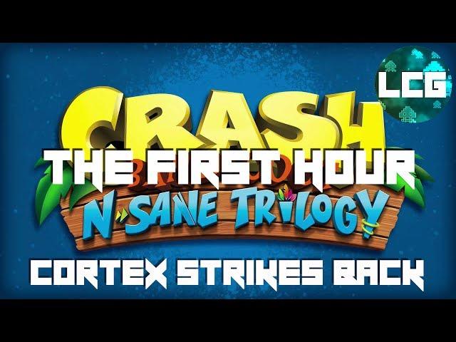 Crash Bandicoot: Cortex Strikes Back - THE FIRST HOUR - Lord Cyclone Gaming