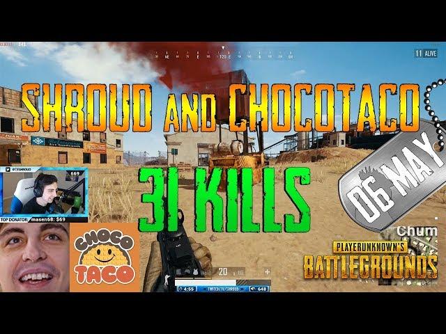 Shroud and chocoTaco | 31 Kills | PUBG