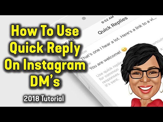 How To Use Quick Reply On Instagram For Business! [2018]