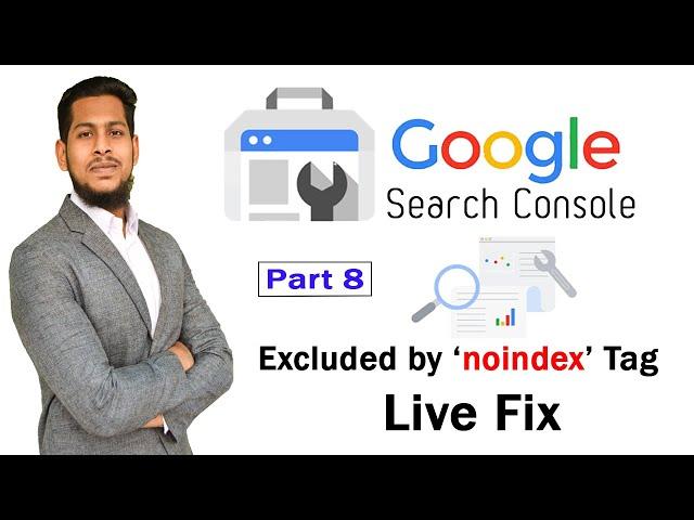 Excluded by ‘noindex’ Tag এর সমস্যা লাইভ সমাধান করে দেখানো হয়েছে । Fix Indexing issue Live