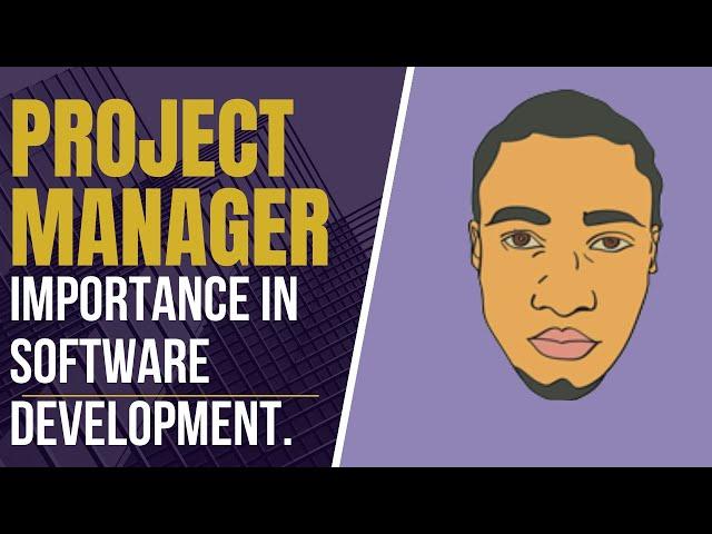 PROJECT MANAGER IMPORTANCE IN SOFTWARE DEVELOPMENT | Why AGILE is used, and what is KPI?