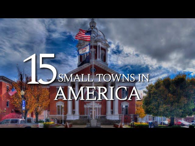 15 MOST Beautiful SMALL TOWNS to Visit in America 2025