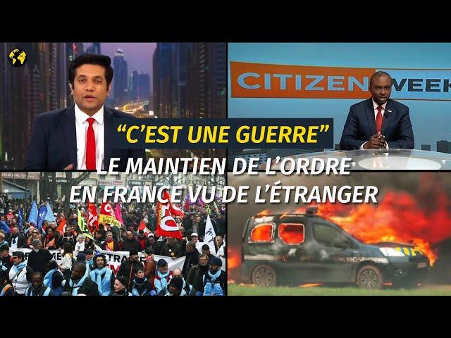 “C’est une guerre” : le maintien de l’ordre à la française vu de l’étranger