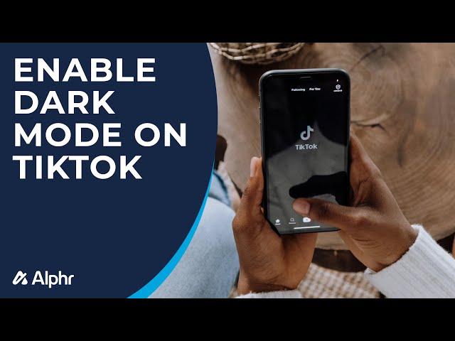 How to Enable Dark Mode for TikTok