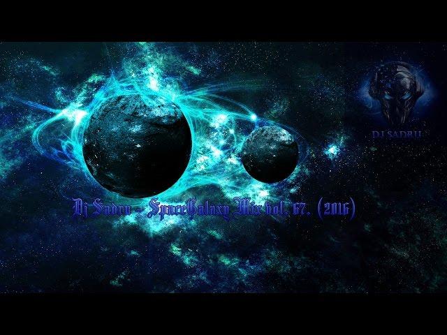 Dj Sadru - SpaceGalaxy Mix vol. 67. (2016)