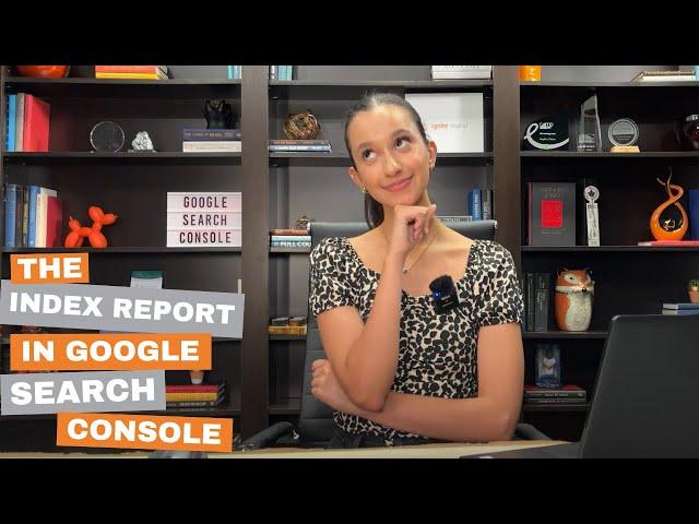 How to Navigate the Index Coverage Report in Google Search Console
