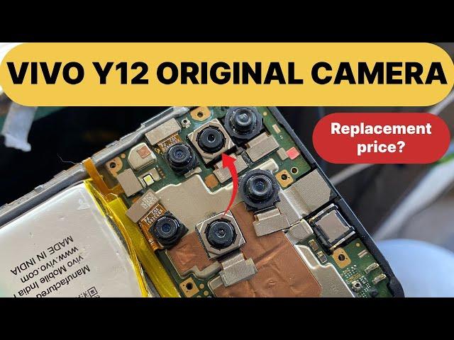 Vivo y12 Original Camera replacement price | Vivo y12 Camera solution